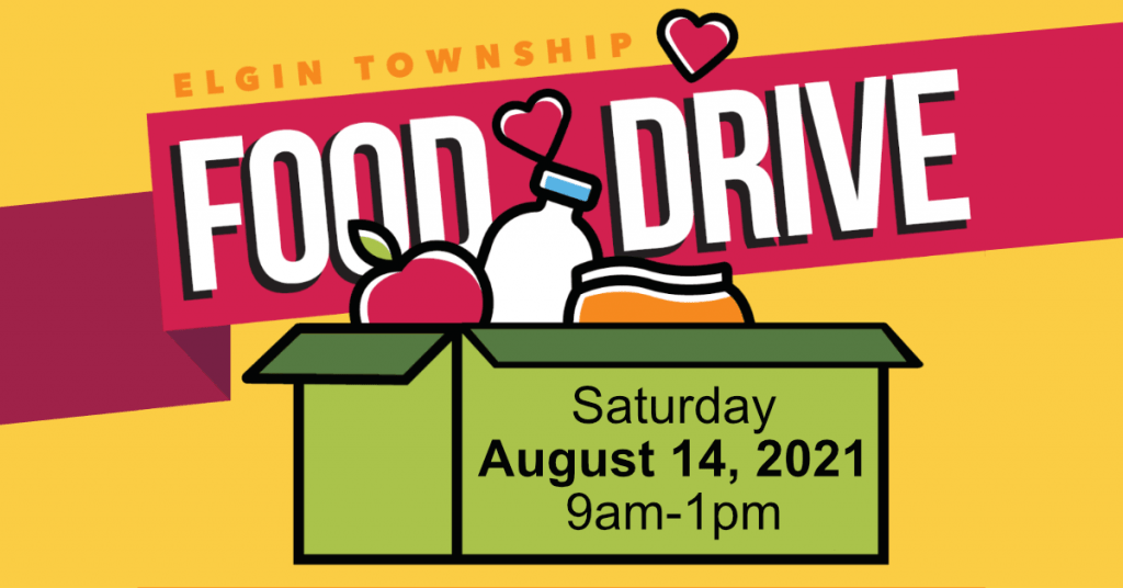 Elgin Township Food Drive August 14, 2021